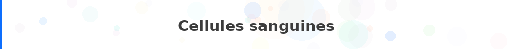 Titre : Cellules sanguines
