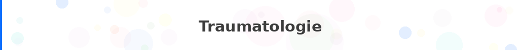 Titre : Traumatologie