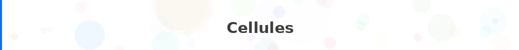Titre : Cellules